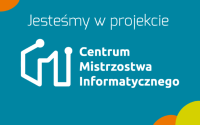 Ogólnopolski projekt „Centrum Mistrzostwa Informatycznego”