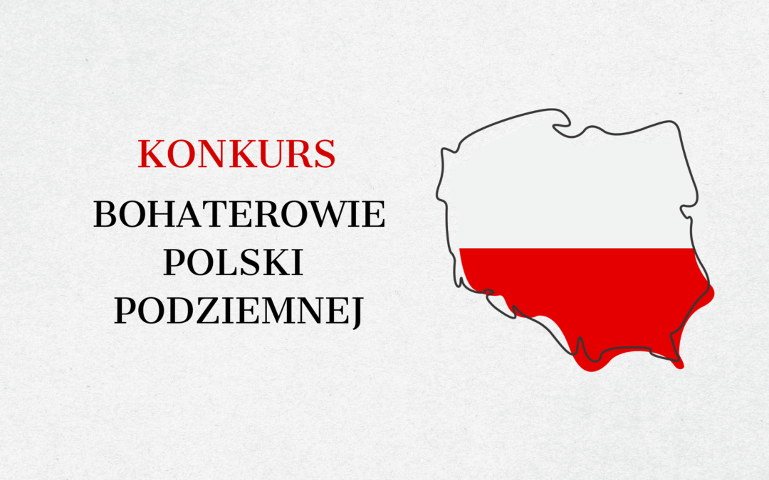 Konkurs „Bohaterowie Polski Podziemnej”