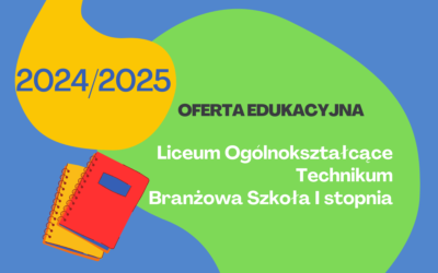 Rekrutacja 2024/2025 w Zespole Szkół w Tłuszczu