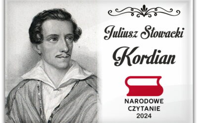 Narodowe Czytanie „Kordiana” J.Słowackiego