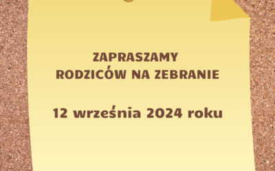 Informacja o zebraniu z Rodzicami